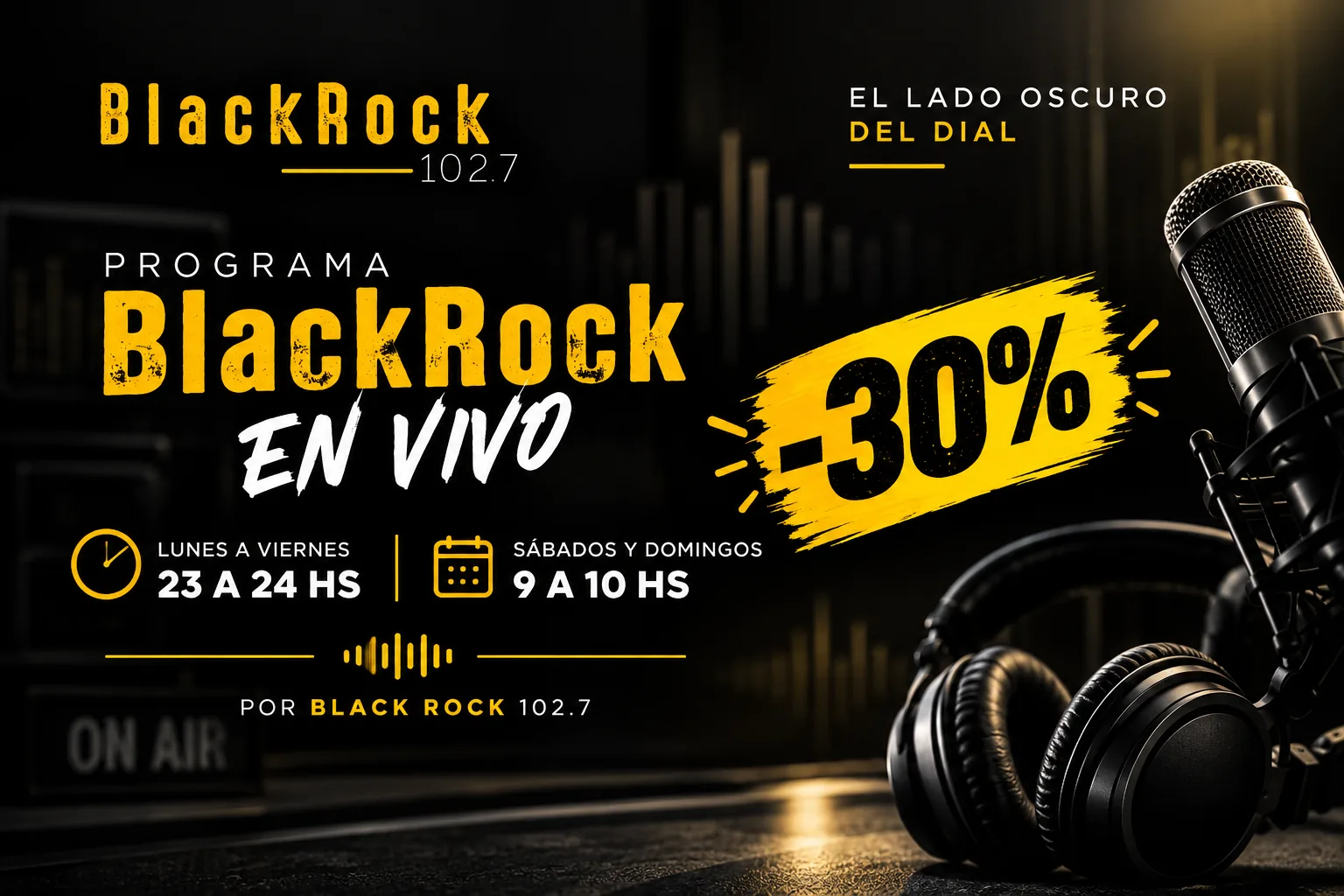 Promo Black Rock en Vivo en Black Rock 102.7: 30% de descuento